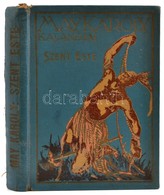 May Károly: A Szent Este. Útleírás. Fordította: Altay M(argit.) Mühlbeck Károly. Bp.,(1936),Aczél Testvérek, 152 P. Kiad - Unclassified