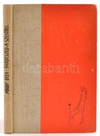 Abody Béla: Párbeszéd A Szenttel. DEDIKÁLT! 1960, Szépirodalmi Könyvkiadó. Félvászon Kötés, Kissé Kopottas állapotban. - Unclassified