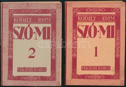 Kodály-Ádám: Szó-mi, énekeskönyv Az általános Iskolák I. és II. Osztálya Számára Magyar Kórus, 1945. - Zonder Classificatie