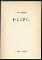 Fenyő László: Hűség. Bp., (1939),Szerzői Kiadás,(Officina-ny.),59+3 P. Átkötött Egészvászon-kötés, A 9. Oldalon Szerzői  - Unclassified