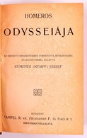 Homeros Odysseiája. Az Eredeti Versmértékben Fordította, Bevezetéssel és Jegyzetekkel Ellátta: Kemenes József. Bp.,é.n., - Unclassified