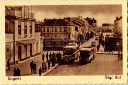 * T2 Ungvár, Uzshorod, Uzhorod; Régi Híd, Autóbusz, Automobil / Old Bridge, Autobus, Automobile - Zonder Classificatie