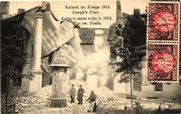 T2/T3 1914 Kalisz, Kalisch; Plac Sw. Jozefa W Czasie Wojny / Square, Destroyed Building In WWI  (EK) - Ohne Zuordnung