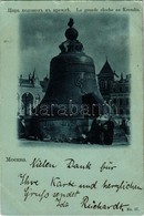 T2/T3 1900 Moscow, Moskau, Moscou; La Grande Cloche Au Kremlin / Tsar Kolokol / Tsar Bell (tiny Tear) - Unclassified