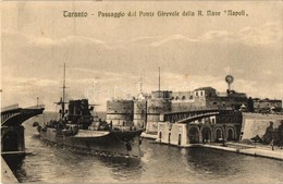 * T2 Taranto, Passaggio Dal Ponte Girevole Della R. Nave 'Napoli' / Italian Battleship 'Napoli' - Ohne Zuordnung