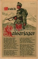 ** T1/T2 Wir Sein Die Kaiserjäger. Marsch Von Karl Mühlberger, Kapellmeister Im K.u.k. I. Regiment Der Tiroler Kaiserjäg - Unclassified