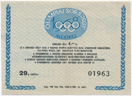 1967. 'Olimpiai Sorsjegy Mexikó 1968'  T:II,II- - Zonder Classificatie