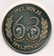 1993. 'Magyarország-Anglia 6:3 - 1953. Nov. 25.' Aranyozott Fém Emlékérem Tokban (42,5mm) T:1- (eredetileg PP) - Unclassified