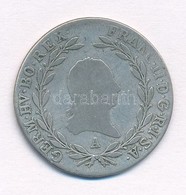 Ausztria 1804A 20kr Ag 'II. Ferenc' (6,39g) T:3 
Austria 1804A 20 Kreuzer Ag 'Franz II' (6,39g) C:F 
Krause KM#2139 - Unclassified