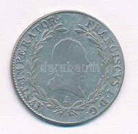 Ausztria 1822A 20kr Ag 'I. Ferenc' (6,48g) T:3
Austria 1822A 20 Kreuzer Ag 'Franz I' (6,48g) C:F
Krause KM#2143 - Zonder Classificatie