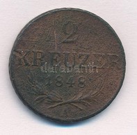 Ausztria 1848A 2kr Cu T:3
Austria 1848A 2 Kreuzer Cu C:F 
Krause KM#2188 - Unclassified