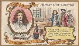 CHROMO IMAGE) CHOCOLAT GUERIN BOUTRON Les Bienfaiteurs De L Humanité(  Denis Papin ) (6x10.5) - Guérin-Boutron