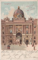 Litho Künstlerkarte AK Gruß Aus Wien 1900 Burgthor Burgtor Mitte Ringstraße K U K Österreich Ungarn Austria Autriche - Ringstrasse