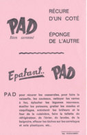 BU 1699 /  BUVARD     PAD  RECURE D'UN COTE  EPONGE DE L'AUTRE - Produits Ménagers