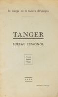 1939. EN MARGE DE LA GUERRE D'ESPAGNE, TANGER BUREAU ESPAGNOL. Edición Yvert. Amiens, 1939. - Otros & Sin Clasificación