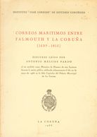 1966. CORREOS MARITIMOS ENTRE FALMOUTH Y LA CORUÑA. MAGNIFICO. Antonio Meijide Pardo. La Coruña, 1966. - Autres & Non Classés