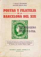 1975. POSTAS Y FILATELIA EN LA BARCELONA DEL XIX. Majó Tocabens Y Andrés Majó Díaz. Editorial Ramón Sopena. Barcelona, 1 - Andere & Zonder Classificatie