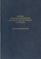 1981. RESEÑA HISTORICO-DESCRIPTIVA DE LOS SELLOS DE CORREO DE ESPAÑA. Antonio Fernandez Duro. Reedición Edifil. Madrid,  - Andere & Zonder Classificatie