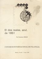 1984. EL DOS REALES AZUL DE 1851. Francisco Graus. Congreso Internacional De Filatelia. Madrid, 1984. (raro) - Sonstige & Ohne Zuordnung