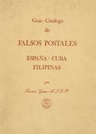 1986. GUIA-CATALOGO DE FALSOS POSTALES DE ESPAÑA CUBA FILIPINAS. Francisco Graus. Barcelona, 1986. (volumen Fatigado). - Andere & Zonder Classificatie