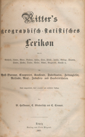 Philatelistische Literatur - Atlanten Und Karten: 1855, "Ritter's Geographisch - Statististisches Le - Sonstige & Ohne Zuordnung