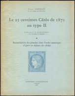 P. Germain, "Le 25c. Cérès De 1871 Au T II", Reconstitution Des Planches Dans L'ordre Numérique D'après Les Défauts De C - Andere & Zonder Classificatie