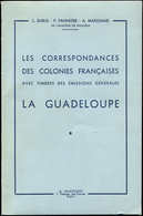 Dubus, Pannetier, Marchand, La Guadeloupe, 1958, Ouvrage De Référence, TB - Autres & Non Classés