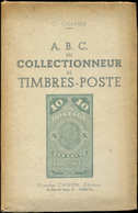 C. Chapier, ABC Du Collectionneur De Timbres-Poste - Altri & Non Classificati