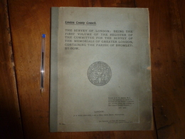 1900 With Map Of The Parish Of BROMLEY : The Survey Of London: Being The First Volume Of The Register Of The Committee - 1900-1949