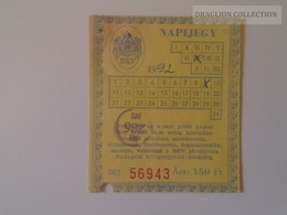 KA406.23 Monthly Ticket  - BKV   Hungary  Budapest  - 1992 - (local Train, Bus, Trolleybus, Tram, Funiculare, Subway) - Europa