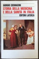 1994 GIORGIO COSMACINI - Storia Della Medicina E Della Sanità In Italia / Editori Laterza - Médecine, Psychologie