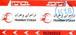 Tramway D'Oran (Algérie) - Ticket Avec Cachet K16 - Monde