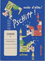 PROTEGE - CAHIER  PUBLICITAIRE  " PSCHITT " SODA D'ELITE - - Limonades