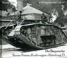 Die Bayerische Sturm-Panzer-Kraftwagen-Abteilung 13. Thomas Müller - Tedesco