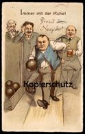 ALTE POSTKARTE KEGELN PROSIT NEUJAHR KEGEL IMMER MIT DER RUHE Jeu De Quilles Quille Ninepins Bowling Cigar Humor Humour - Boliche