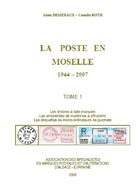 Catalogue Des Timbres à Date, EMA, MOGs De Moselle 1944 - 2007 - SPAL 2008 - Alsace Lorraine - - Annullamenti