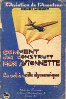 RARE ! Comment J'ai Construit Mon Avionnette Par Henri MIGNET, Ed. Fournier, 2ème édition 1931 HM8 - Flugzeuge