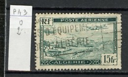 Algérie - Algerien - Algeria Poste Aérienne 1946-47 Y&T N°PA3  - Michel N°F253 (o) - 15f Avion Survolant Alger - Posta Aerea