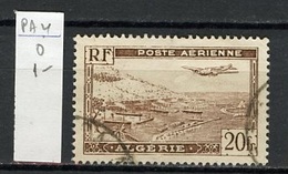 Algérie - Algerien - Algeria Poste Aérienne 1946-47 Y&T N°PA4  - Michel N°F254I (o) - 20f Avion Survolant Alger - Posta Aerea