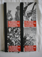 Le DESTIN TRAGIQUE DE L'ALGERIE FRANCAISE - François BEAUVAL - Paquete De Libros