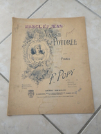 Valse Poudrée, En Repliant Vos Lettres -(Musique Francis Popy, Masson Kiek)- Partition (Piano) 1906 - Strumenti A Tastiera