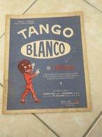 Tango Blanco -(Musique J. Nirvassed) - Partition (Piano) - Instruments à Clavier