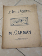 Les Petits Acrobates -(Musique Marius Carman) - Partition (Piano)1907 - Tasteninstrumente