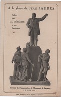 Souvenir De L'Inauguration Du Monument De CARMAUX/A La Gloire De Jean JAURES/Offert Par La Dépéche/1923   CPDIV266 - Personajes