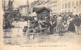 13-MARSEILLE- TYPE MARSEILLAIS- UNE CHAUPINADO- UNE DISPUTE SUR LE PORT - Alter Hafen (Vieux Port), Saint-Victor, Le Panier