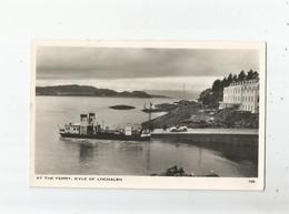 AT THE FERRY , KYLE OF LOCHALSH 708 - Ross & Cromarty