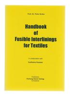 HANDBOOK OF FUSIBLE INTERLININGS FOR TEXTILES BY Prof. Dr. Peter Sroka, Language: Englisch, ISBN: 3-89649-076-1 - Ingegneria