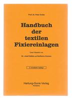 Handbuch Der Textilen Fixiereinlagen Von Prof. Dr. Peter Sroka, Sprache: Deutsch, ISBN: 3-89191-633-7 - Techniek