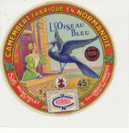 V 743  / ETIQUETTE  FROMAGE    CAMEMBERT    L'OISEAU BLEU     MONCHELET  80 D. - Cheese