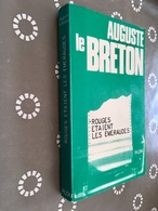 AUGUSTE LE BRETON   ROUGES ÉTAIENT LES ÉMERAUDES   Edition PLON - 1971 - Plon